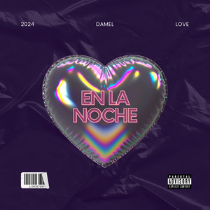 En La Noche (Explicit)