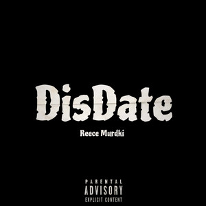 Disdate (Explicit)