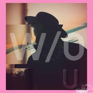 W / O U (Explicit)