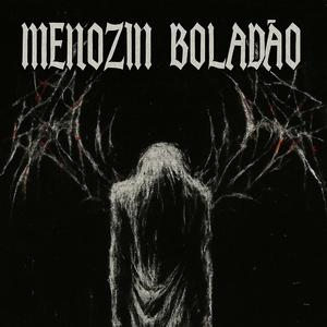 Menorzin Boladão (feat. mc mulekinho)