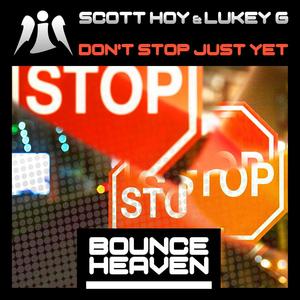 Don't Stop Just Yet (feat. Lukey G) [Andy Whitby edit]