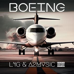 Boeing (feat. A2mvsic) [Explicit]