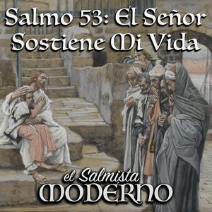 Salmo 53: El Señor Sostiene Mi Vida (25º TO B) (feat. Rebecca De La Torre)