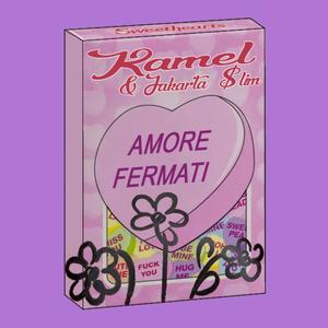 Amore fermati (feat. Jakarta $lim) [Explicit]