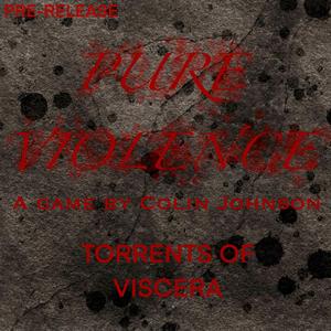 Torrents of Viscera (Pre-Release, Single Version)