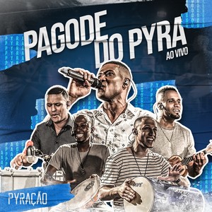 Pagode do Pyra (Ao Vivo)