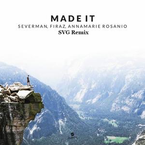 Made It (SVG Remix)