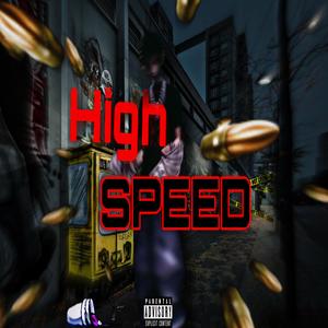 HIGH SPEED (feat. Ots tayy) (Explicit)