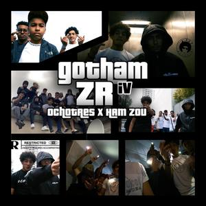 Gotham 4(feat. Ham Zou) (Explicit)