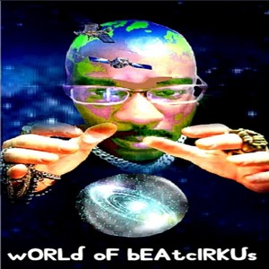 wORLd oF bEAtcIRKUs (Explicit)