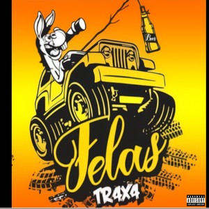 Felas (Explicit)