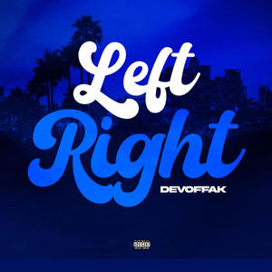 Left Right (Explicit)