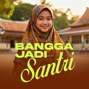 Bangga Jadi Santri