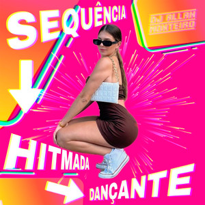 SEQUÊNCIA HITMADA DANÇANTE (FUNK RJ|Explicit)