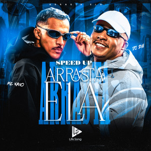 ARRASTA ELA (SPEED UP|Explicit)