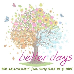 better days (feat. Dirty R.A.Y & DJ G-SHOT) [Explicit]