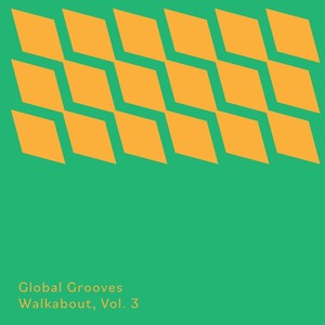 Cavendish World presents Global Grooves: Walkabout, Vol. 3