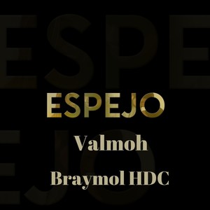 Espejo (Explicit)