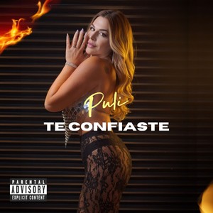 Te Confiaste (Explicit)