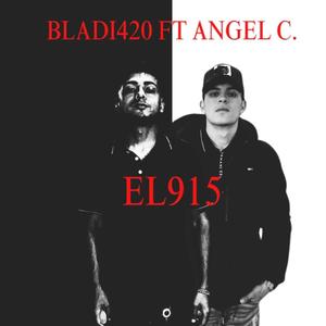 El 915 (feat. Angel C) (Explicit)