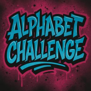 ALPHABET CHALLENGE (Explicit)