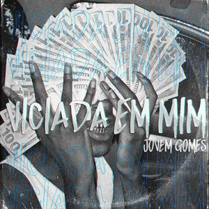 Viciada em Mim (Explicit)