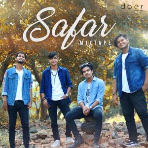 SAFAR(feat. Neel Patwardhan, Vaibhav Singh & Rishabh Malik) (mixtape|revised version)