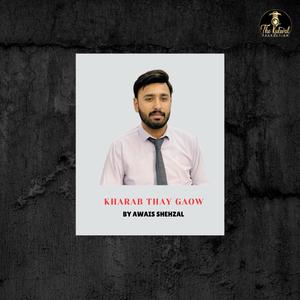 Kharab Thay Gaow (Shina Song) (feat. Naseer Minawari)