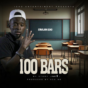 Starjon Icho - 100 Bars My Story, Pt. 1