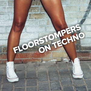 FloorStompers On Techno