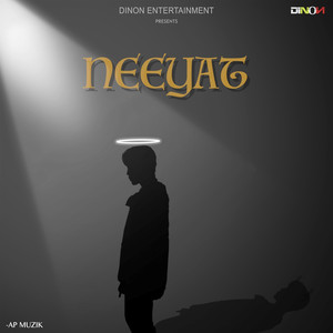 Neeyat (Explicit)