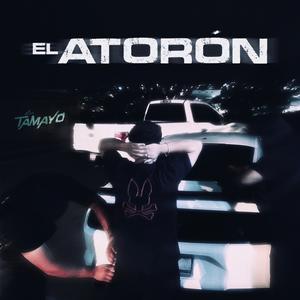 El Atorón (Explicit)