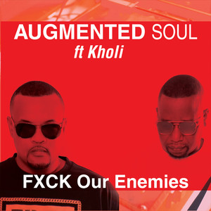 FXCK Our Enemies (Extended|Explicit)