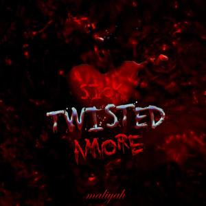 SICK TWISTED AMORE (feat. M11SON)