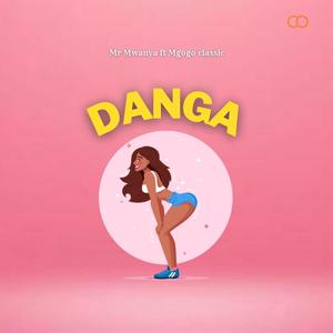 DANGA (feat. Mgogo classic)