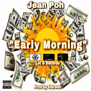 Early Morning (Explicit)