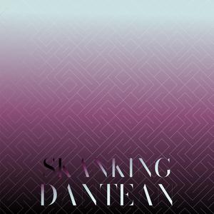 Skanking Dantean