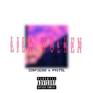 lila Wolken (Extended Version) [Explicit]