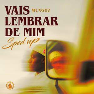 Vais lembrar de mim (Sped Up)