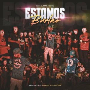 Estamos Burlao (Explicit)