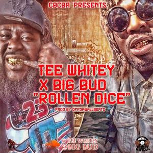 Rollen Dice (feat. Big Bud) [Explicit]