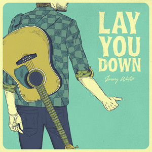 Lay You Down