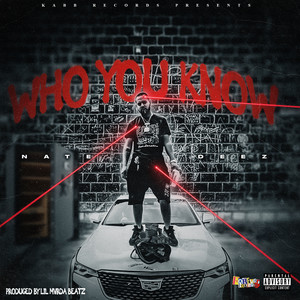 Who You Know (Explicit)