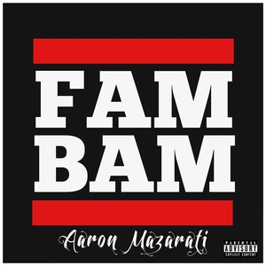 Fam Bam (Explicit)