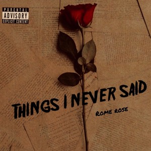 Things I Never Said (Explicit)