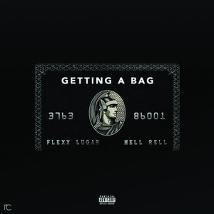 Getting a Bag (Explicit)
