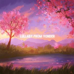 lullaby from yonder