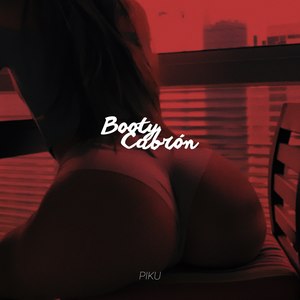 Booty Cabrón (Explicit)