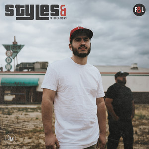 Styles & Tribulations (Explicit)