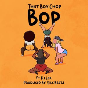 Bop (feat. Dj Lex|Explicit)